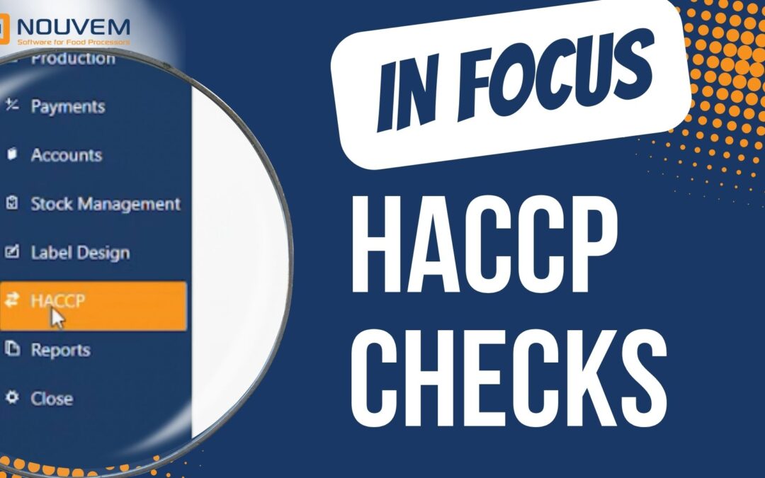 In Focus; NOUVEM’s HACCP Checks Functionality Video